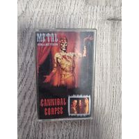 Аудиокассета Cannibal Corpse