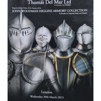 Каталог аукциона Sotheby's & Thomas Del Mar Ltd: Коллекция доспехов Хиггинса, Лондон 2013