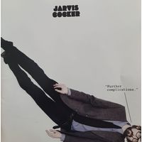 Jarvis Cocker "Further Complications",2009г,US.