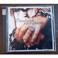 Theobaldi – Ravequiem