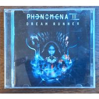 Phenomena II – Dream Runner