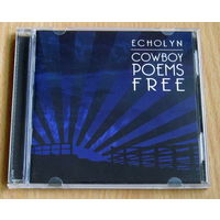 Echolyn - Cowboy Poems Free (2000/2008, Audio CD, прог-рок из США)
