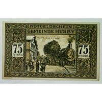 РАСПРОДАЖА!!! - ГЕРМАНИЯ Комунна ХУСБИ (ШЛЕЗВИГ-ГОЛЬШТЕЙН) 75 пфеннигов 1921 год (первый сюжет) - BU!