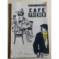 Deutsch ("Cafe Frieden"). Немецкий язык ("Кафе "Мир").