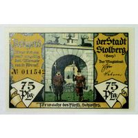 РАСПРОДАЖА!!! - ГЕРМАНИЯ ШТОЛЬБЕРГ (Северный РЕЙН-ВЕСТФАЛИЯ) 75 пфеннигов 1922 год - BU!