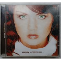 МакSим / Максим – на радиоволнах, CD