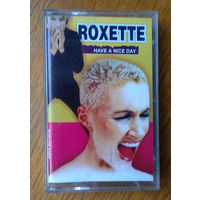 Roxette "Have A Nice Day" (Audio-Cassette)