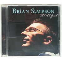 CD Brian Simpson – It's All Good (2005)