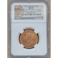10 $ Канада 1914. NGC MS-64
