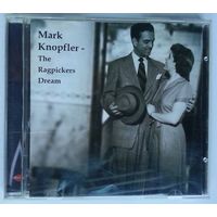 CD Mark Knopfler – The Ragpicker's Dream (2002)