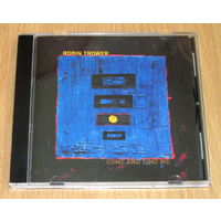 Robin Trower - Come And Find Me (2025, Audio CD, новый альбом маэстро)