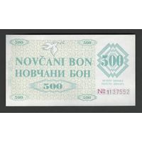 Босния и Герцеговина 500 динар 1992 года. Тип Р-7g(1). ZENICA. Состояние UNC