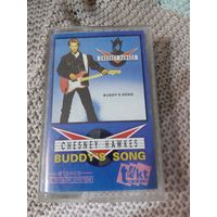 Кассета  BUDDY'S SONG. CHESNEY HAWKES.