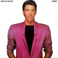 Boz Scaggs – Hits!, LP 1980