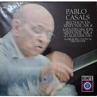 Pablo Casals, Beethoven, Mendelssohn, Marlboro Festival Orchestra – Sinfonie Nr 8. / Sinfonie Nr 4 "Italienische"