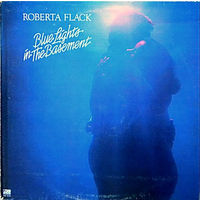 Roberta Flack – Blue Lights In The Basement, LP 1977