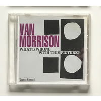 Audio CD, VAN MORRISON – WHATS WRONG WITH THIS PICTURE? - 2003