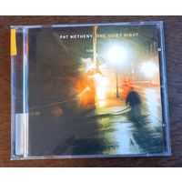 Pat Metheny - One Quiet Night