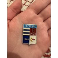 Таганрог 1698 ЗНАЧОК С РУБЛЯ