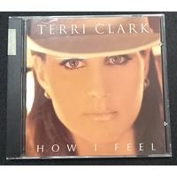 CD,(USA) Terri Clark – How I Feel