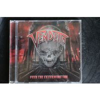 Vendetta – Feed The Extermination (2011, CD)