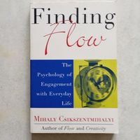 Mihaly Csikszentmihalyi - Finding Flow