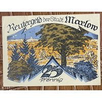 Нотгельд 25 пфеннигов 1922 год. Марлов,. Веймарская республика