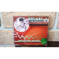 Signal 4 feat. DJ Alessandro - Move On Mars