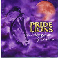 Pride Of Lions - The Roaring Of Dreams