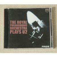 Pride : The Royal Philharmonic Orchestra plays U2 (Audio CD)