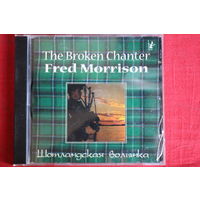 Fred Morrison - The Broken Chanter (2002, CD)