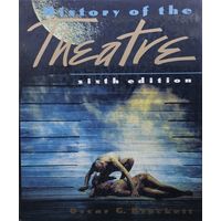 Оскар Гросс Брокетт "История Театра" - Oscar Gross Brockett "History of the Theatre" на англ. яз.