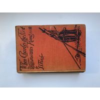 When Charles The First was King. J.S.Fletcher.